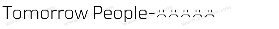 Tomorrow People字体转换